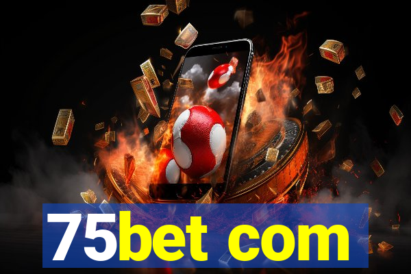 75bet com